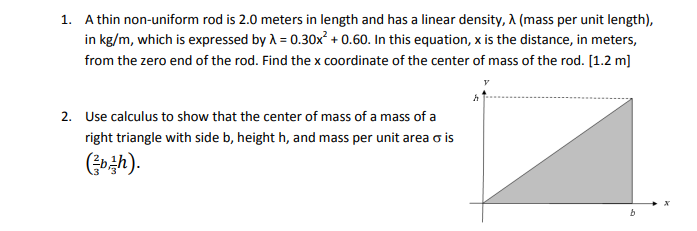 Solved 1. A Thin Non-uniform Rod Is 2.0 Meters In Length And 