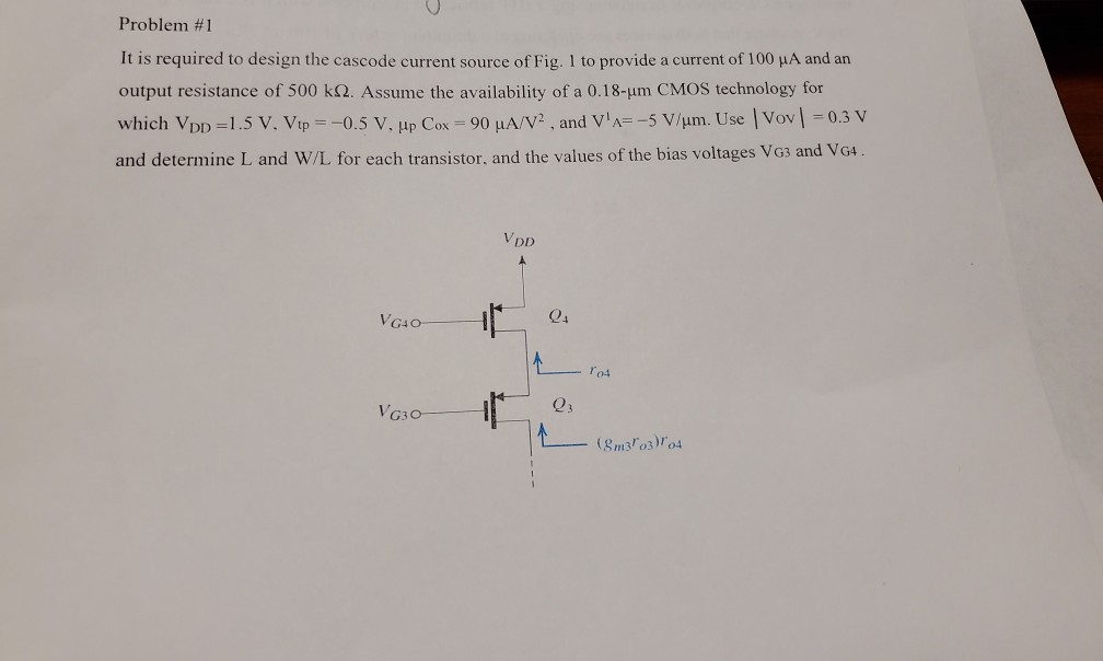 Solved It is required to design the cascode current source | Chegg.com