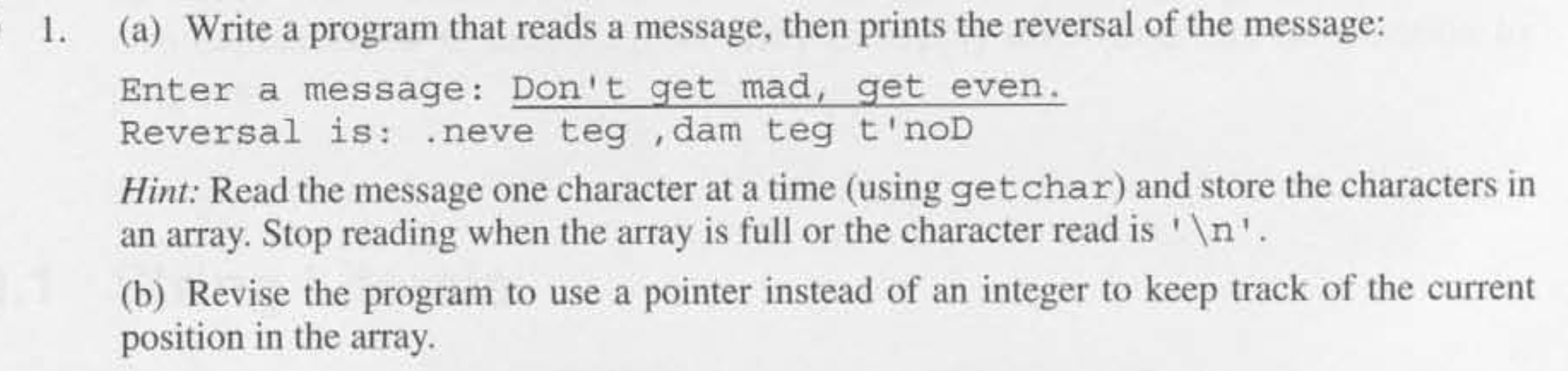 Solved 1. (a) Write a program that reads a message, then | Chegg.com