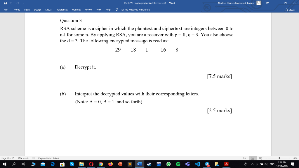 Solved Use the RSA algorithm, I need the full steps | Chegg.com