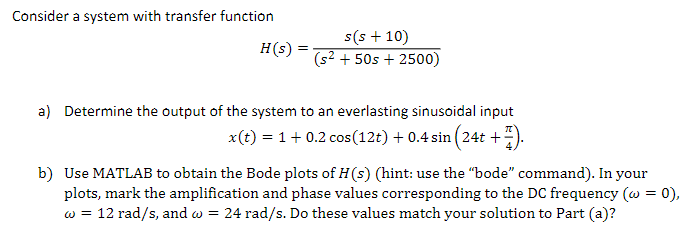 Solved Consider a system with transfer function | Chegg.com