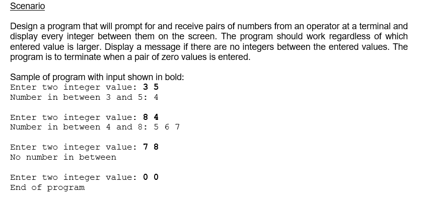 Solved Scenario Design a program that will prompt for and | Chegg.com
