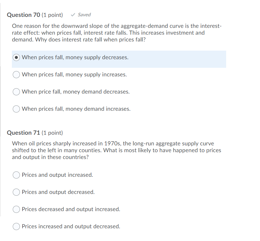 Solved Question 70 (1 point) Saved One reason for the | Chegg.com