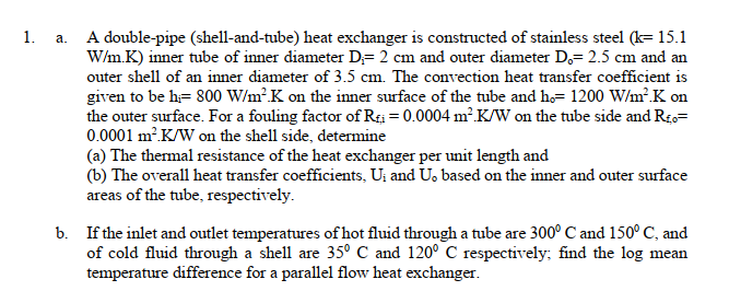 Solved a. ﻿A double-pipe (shell-and-tube) ﻿heat exchanger is | Chegg.com