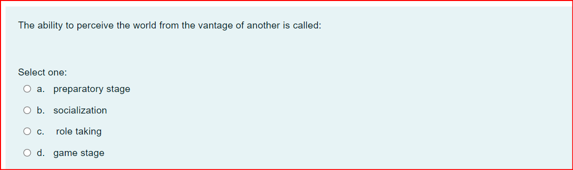 Solved The ability to perceive the world from the vantage of | Chegg.com