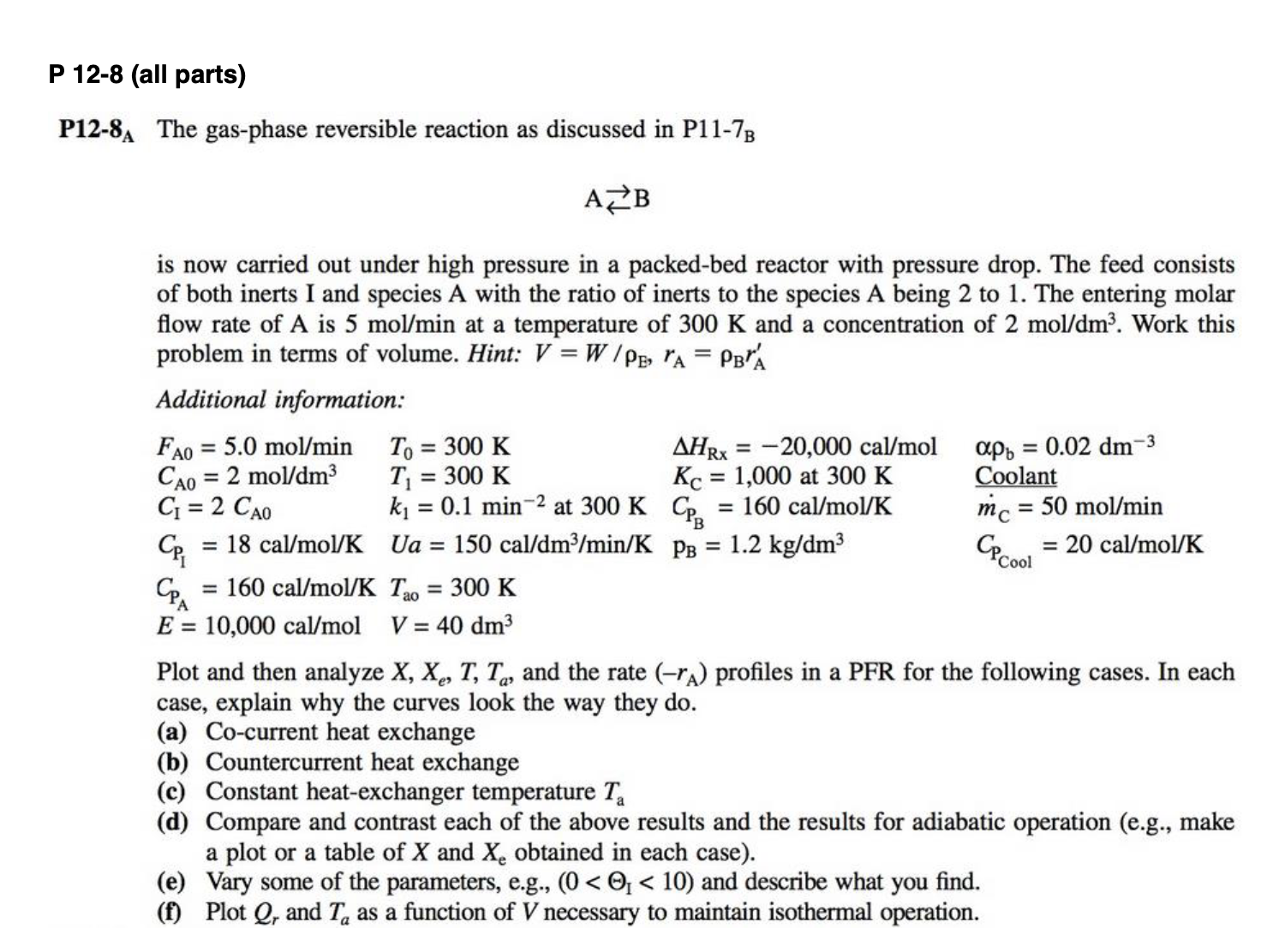 Solved P12-8 A The gas-phase reversible reaction as | Chegg.com