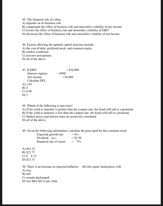 Solved 45. The financial risk of a firm A) depends on its | Chegg.com