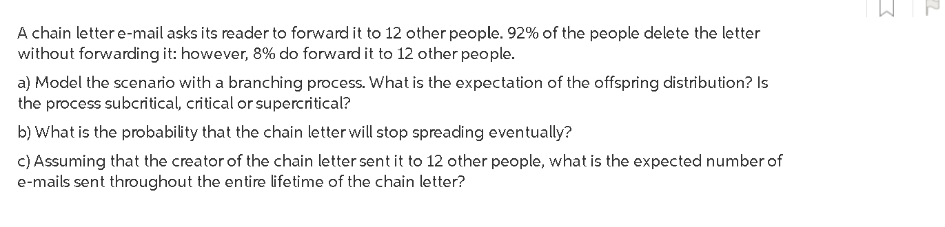 Solved Σ A chain letter e-mail asks its reader to forward it | Chegg.com