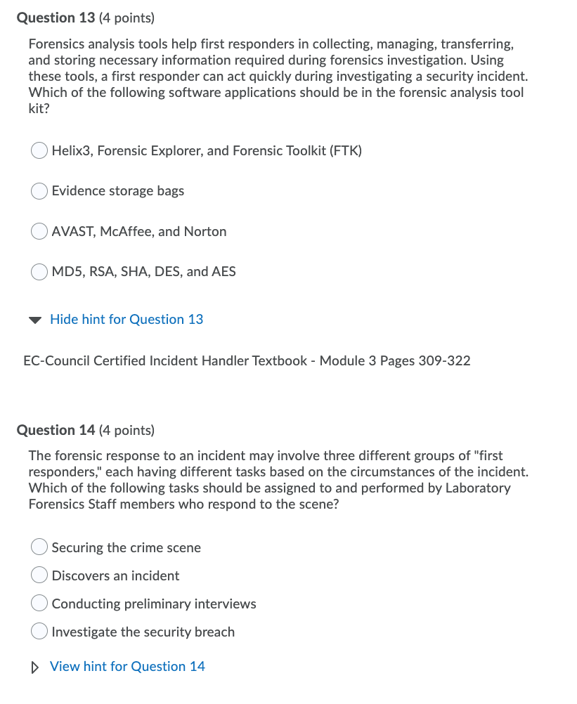 Solved Question 13 (4 points) Forensics analysis tools help | Chegg.com