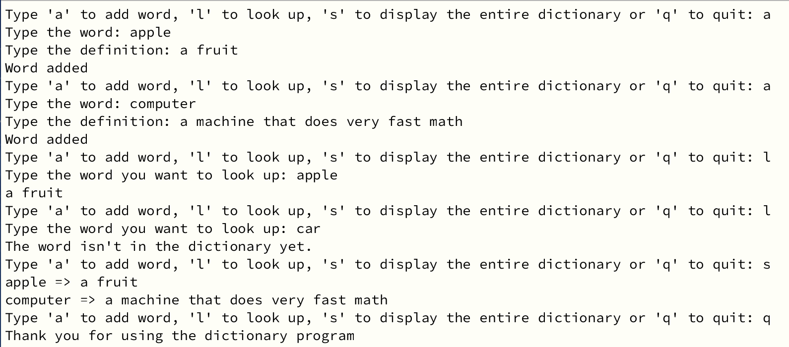 Solved Write a dictionary program that lets users enter | Chegg.com