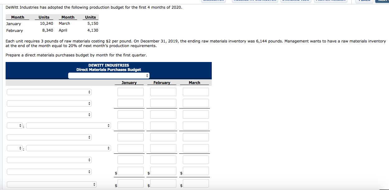 Solved DeWitt Industries has adopted the following
