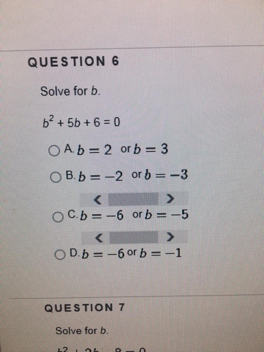 Solved Solve For B. B^2 + 5b + 6 = 0 B = 2 Or B = 3 B = | Chegg.com