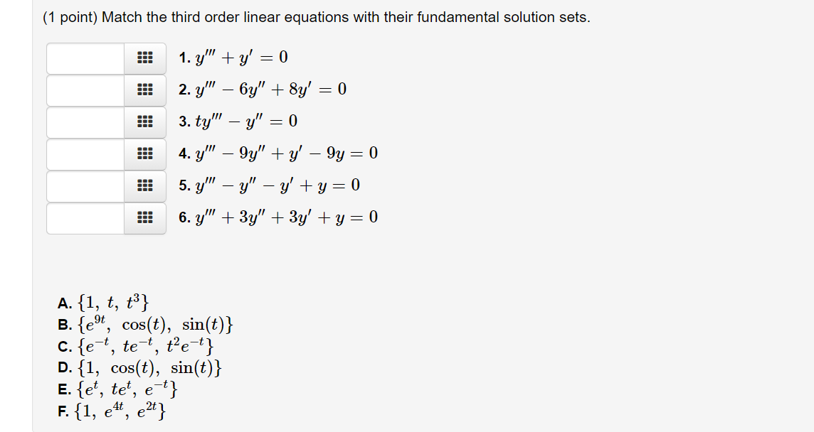 Solved (1 point) Match the third order linear equations with | Chegg.com