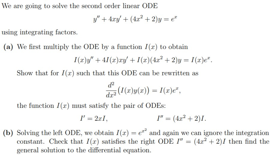Solved We are going to solve the second order linear ODE y