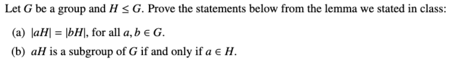 Solved Let G Be A Group And H≤G. Prove The Statements Below | Chegg.com