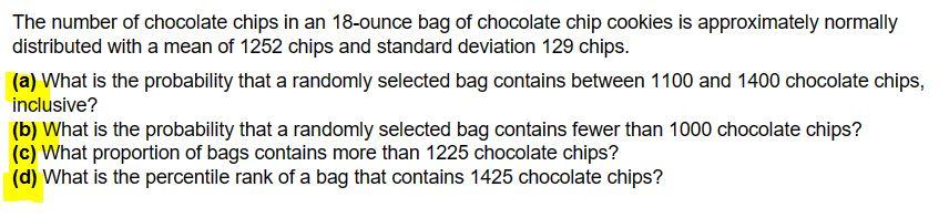 Solved The number of chocolate chips in an 18-ounce bag of | Chegg.com