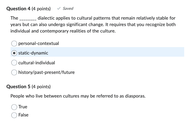 Solved The dialectic applies to cultural patterns that | Chegg.com