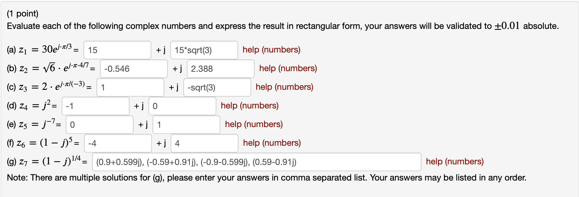 Solved (1 point) Evaluate each of the following complex | Chegg.com