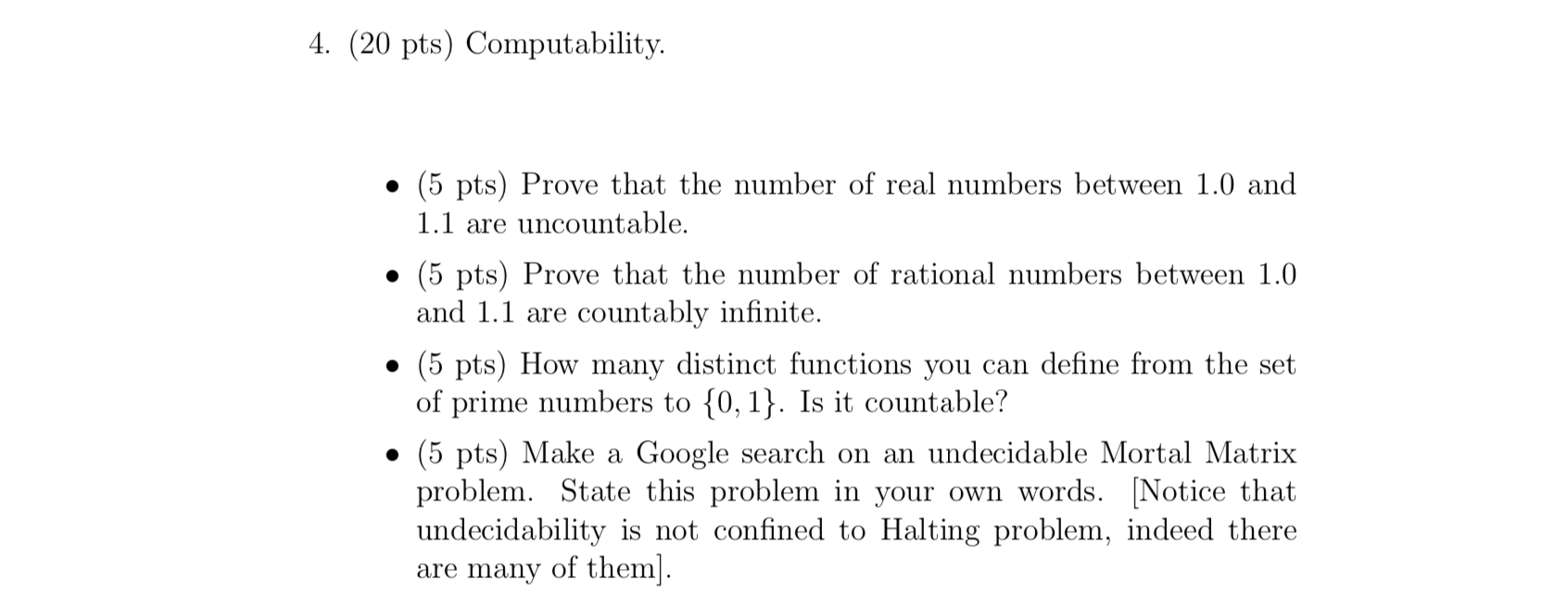 Solved 4 Pts Computability 5 Pts Prove Number Real Numbers 10 11 Uncountable 5 Pts Prove Numbe Q Coursehigh Grades Solved 4 Pts Computability 5 Pts Prove Number Real Numbers 10 11 Uncountable 5 Pts Prove Numbe Q Coursehigh Grades