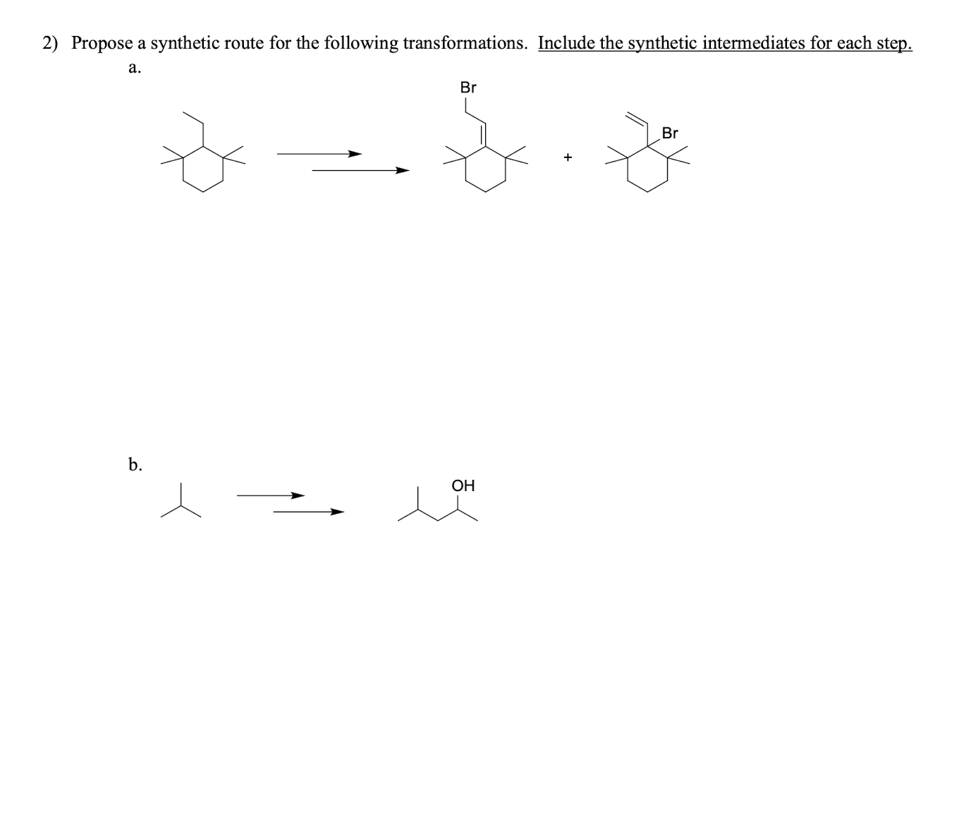 Solved Propose a synthetic route for the following | Chegg.com