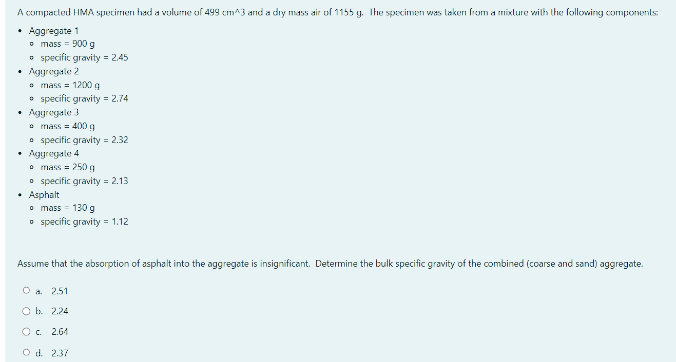Solved A compacted HMA specimen had a volume of 499 cm∧3 and | Chegg.com