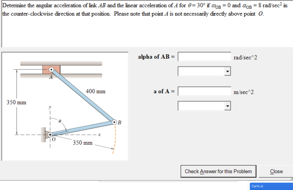 Solved Determine the angular acceleration of link AB and the | Chegg.com