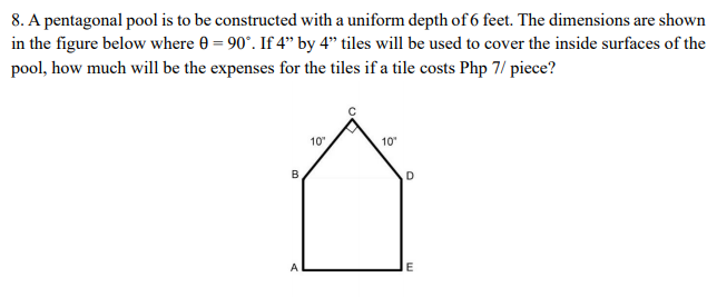 Solved 8. A pentagonal pool is to be constructed with a | Chegg.com