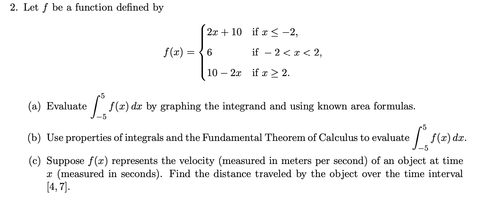 Solved 2. Let F Be A Function Defined By F(x)=⎩⎨⎧2x+10610−2x | Chegg.com