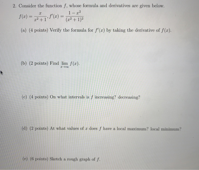 Solved 2. Consider the function f, whose formula and | Chegg.com