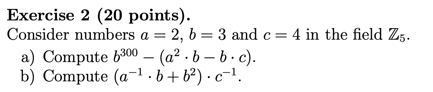 Solved Exercise 2 (20 Points). Consider Numbers A=2,b=3 And | Chegg.com