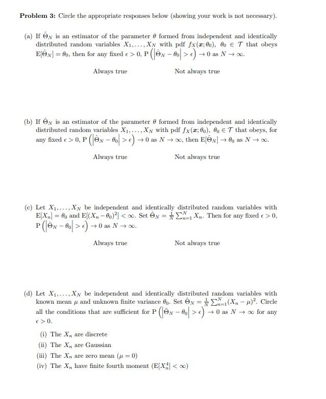 Problem 3: Circle the appropriate responses below | Chegg.com