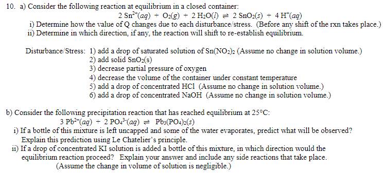 Solved 10. a) Consider the following reaction at equilibrium | Chegg.com