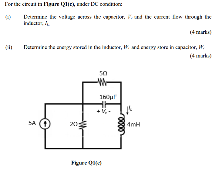 Solved For the circuit in Figure Q1(c), under DC condition: | Chegg.com