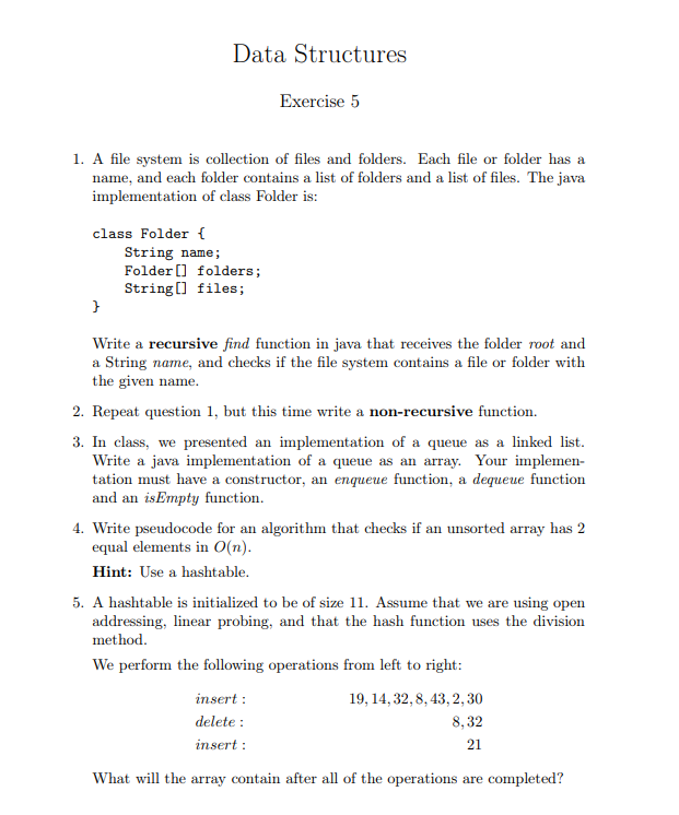 Solved Data Structures Exercise 5 1. A file system is | Chegg.com