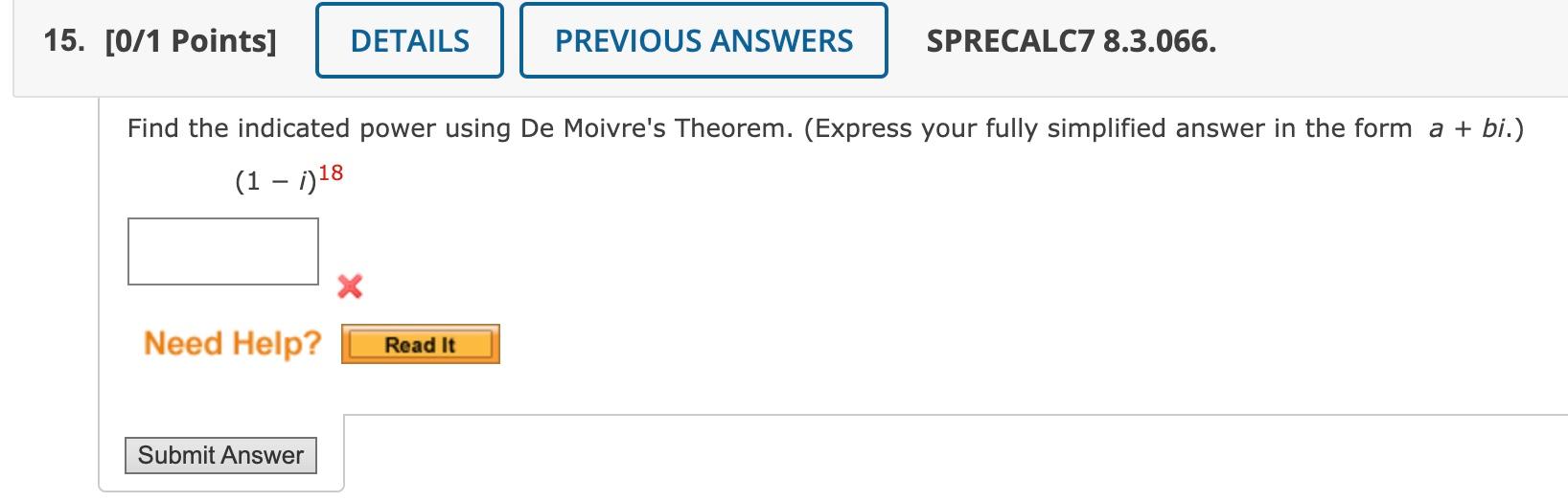 Solved Find the indicated power using De Moivre's Theorem.