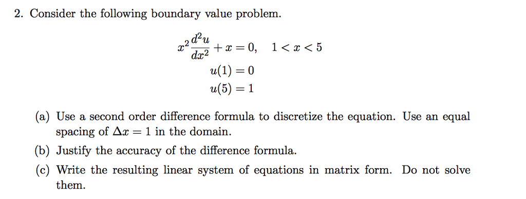 Solved 2. Consider the following boundary value problem. | Chegg.com