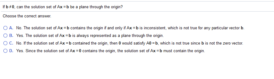 Solved If B#0, Can The Solution Set Of Ax=b Be A Plane | Chegg.com