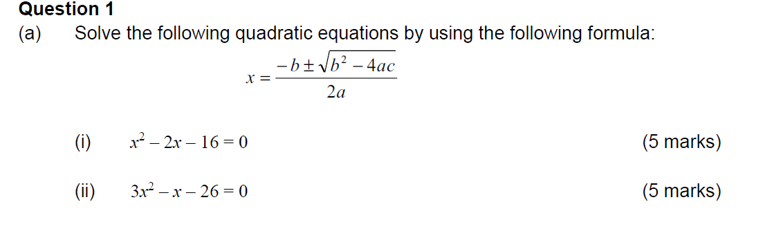 Solved Question 1(a) ﻿Solve The Following Quadratic | Chegg.com