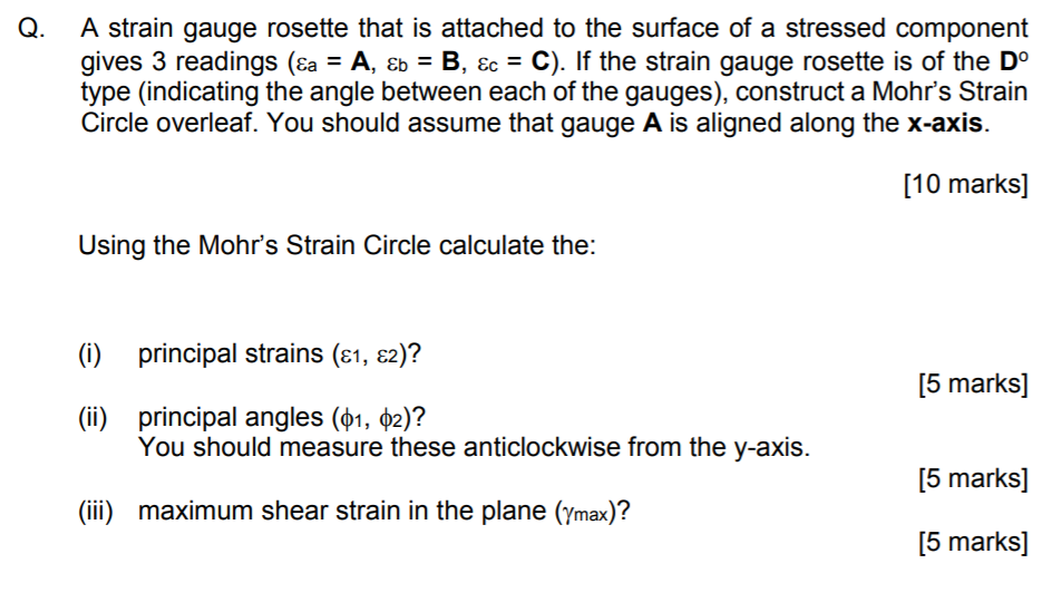 Solved Q. A strain gauge rosette that is attached to the | Chegg.com