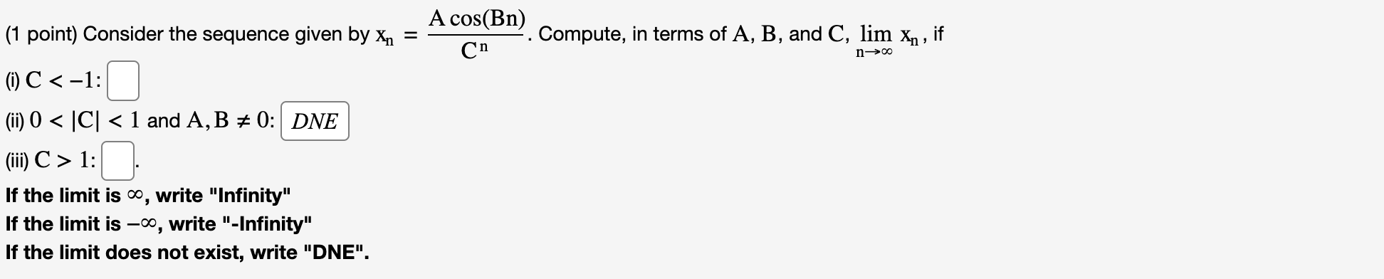 Solved (1 point) Consider the sequence given by | Chegg.com