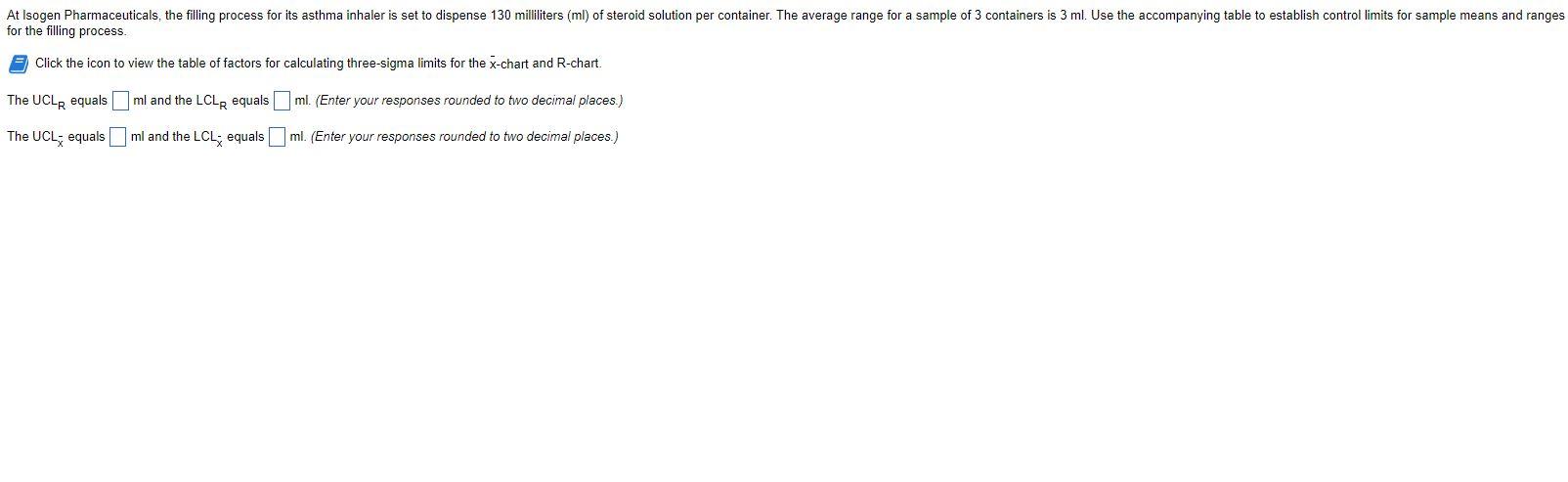 Solved for the filling process. Click the icon to view the | Chegg.com