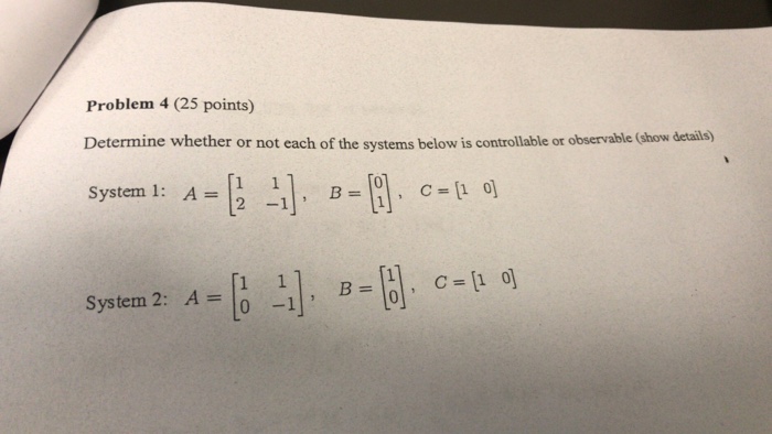 Solved Problem 4 (25 points) Determine whether or not each | Chegg.com