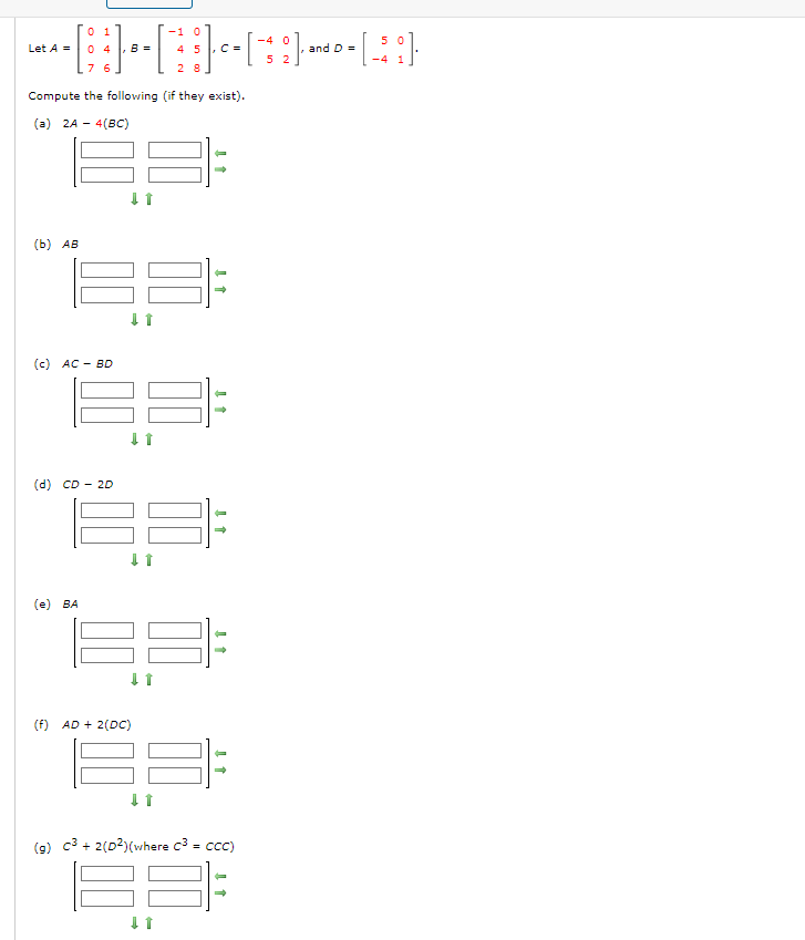 Solved Let A=⎣⎡007146⎦⎤,B=⎣⎡−142058⎦⎤,C=[−4502], and | Chegg.com