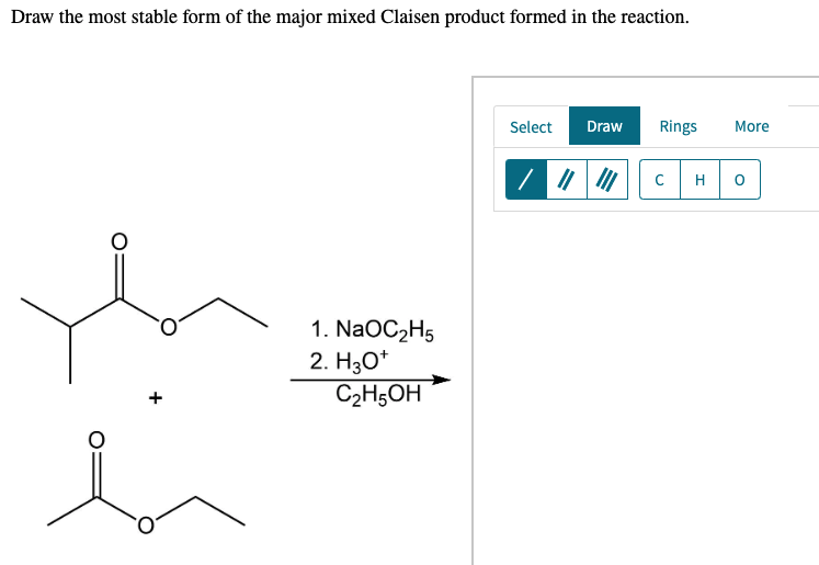 Solved Draw the most stable form of the major mixed Claisen | Chegg.com