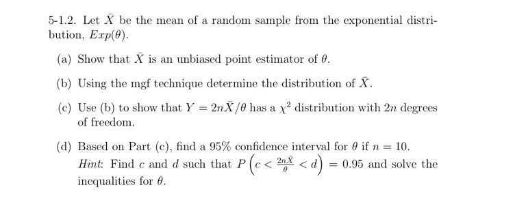 Solved 5-1.2. Let X be the mean of a random sample from the | Chegg.com