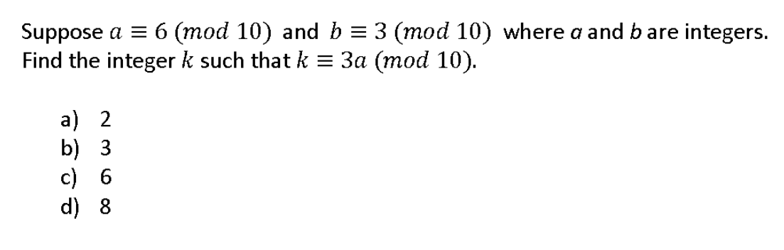 Solved Suppose A = 6 (mod 10) And B = 3 (mod 10) Where A And | Chegg.com