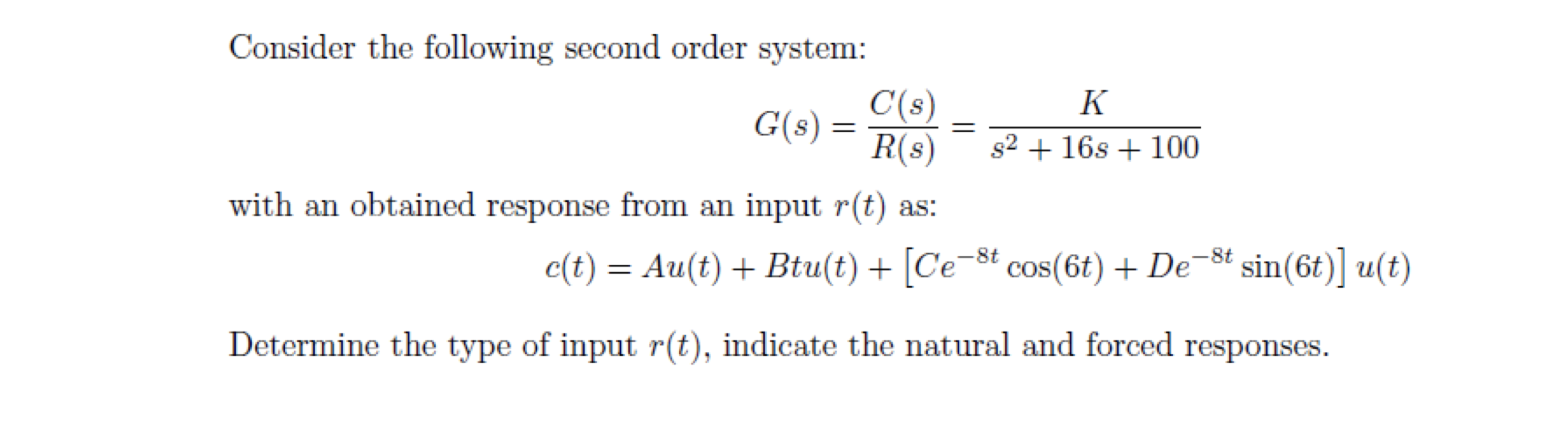 Solved Consider The Following Second Order System: | Chegg.com