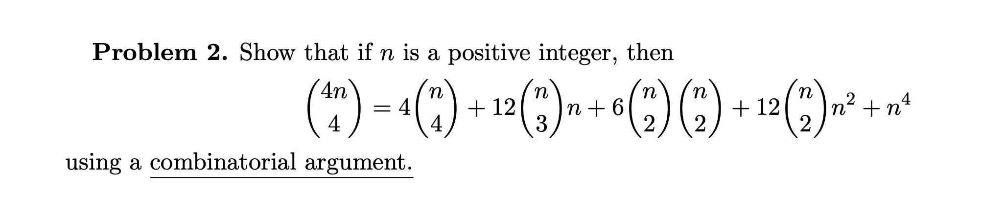 Solved Problem 2. Show that if n is a positive integer, then | Chegg.com