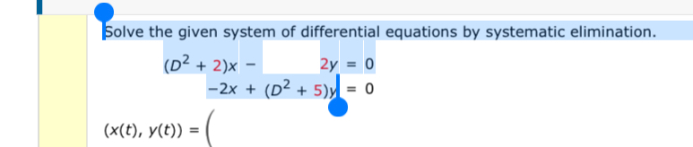 Solved Solve the given system of differential equations by | Chegg.com