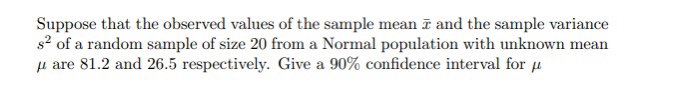 Solved Suppose that the observed values of the sample mean | Chegg.com